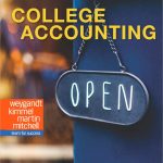 College Accounting 1st Edition 2019 by Jerry J. Weygandt Paul D. Kimmel Deanna C. Martin Jill E. Mitchell. Test Bank Solution Manual