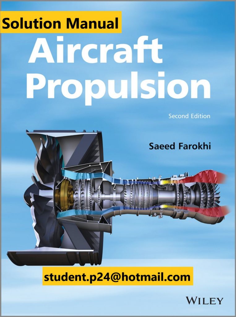 Aircraft Propulsion 2nd Edition Saeed Farokhi Solution Manual