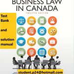 Business Law in Canada Twelfth Canadian Edition 12E Yates Bereznicki Korol Clarke Palme Test Bank and Solution Manual