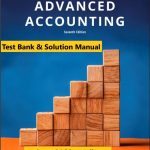 Advanced Accounting Enhanced eText 7th Edition Jeter Chaney 2019 Test Bank and Solution Manual scaled 1