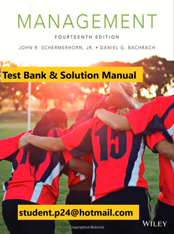 Management 14th US Edition Schermerhorn Bachrach 2019 Test Bank and Solution Manual scaled 1