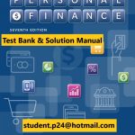 Personal Finance 7E Madura ©2020 Test Bank Instructor Solution Manual