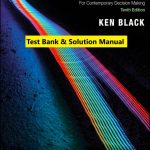 Business Statistics For Contemporary Decision Making 10th Edition US Edition Ken Black 2020 Test Bank and Solution Manual scaled 1