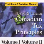 Byrd Chens Canadian Tax Principles 2020 2021 Edition Volumes I and II Clarence Byrd Test Bank and Solution Manual