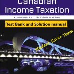 Canadian Income Taxation 2020 2021 23e Bill Buckwold Joan Kitunen Matthew Roman 2020 Instructor Solution Manual and Test Bank